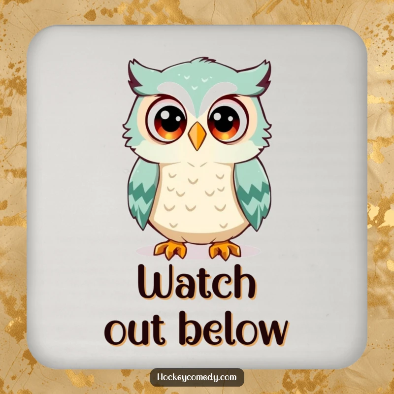 Funny owl drink coaster, a surprised owl with wide eyes, about to be hit by a hockey puck, protecting surfaces with humor, decorative and functional.