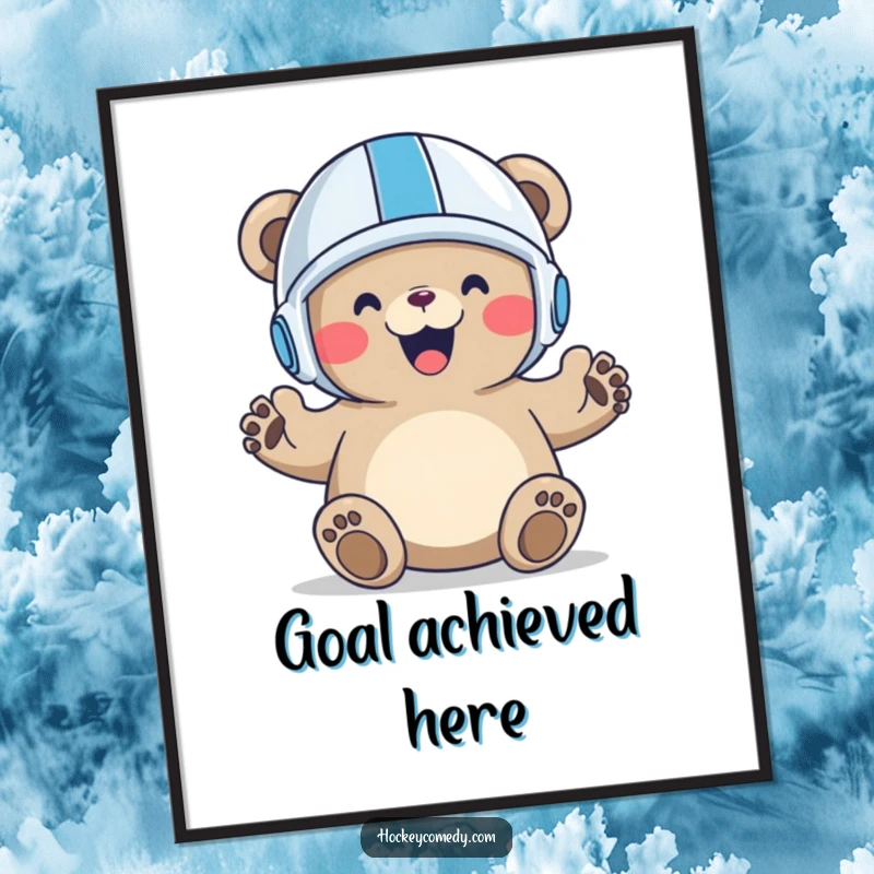 Funny Bear Goal Poster showcasing a happy bear in a tiny helmet celebrating a goal with raised paws, vibrant and energetic.