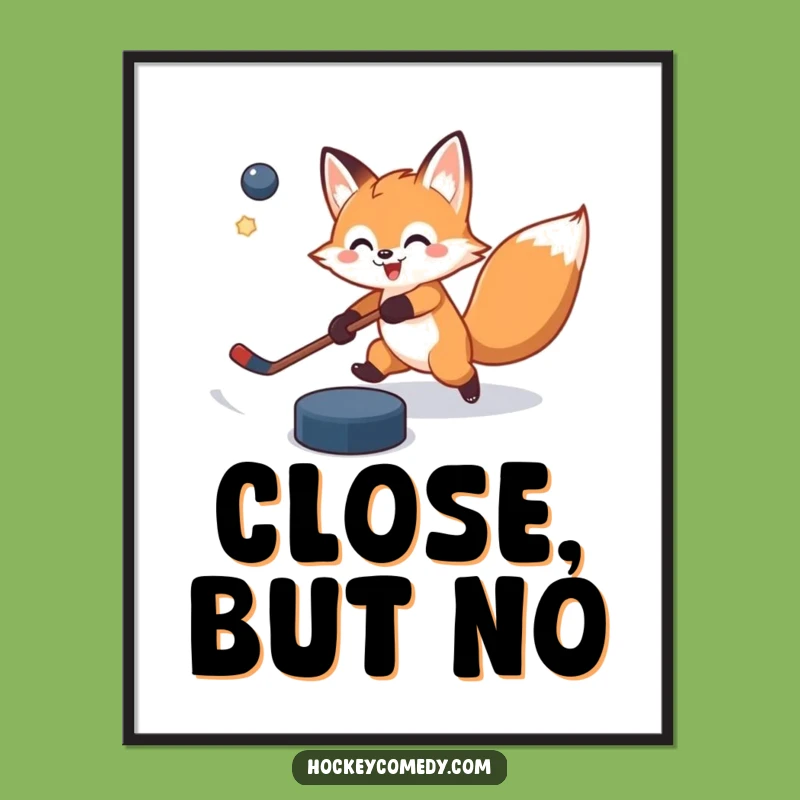 Funny Fox Hockey Poster - Hilarious Slap Shot Mishap Wall Art, Perfect Funny Gift