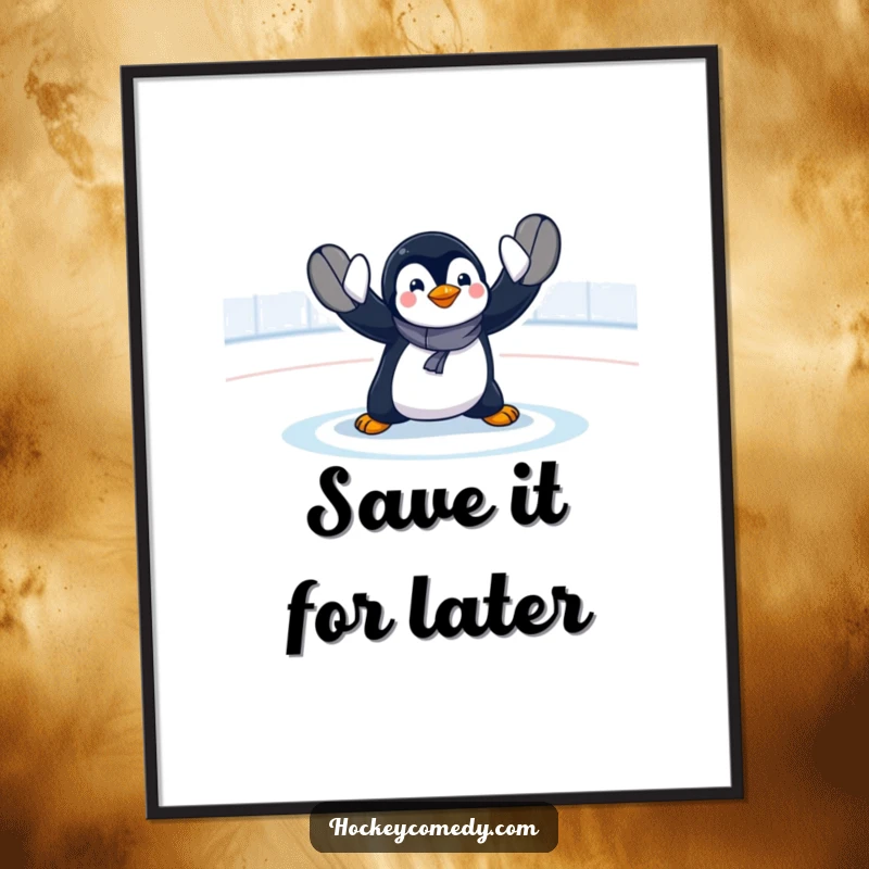 Funny penguin goalie poster print showing a comical, exaggerated hockey save, emphasizing the character's dramatic effort and athletic humor.