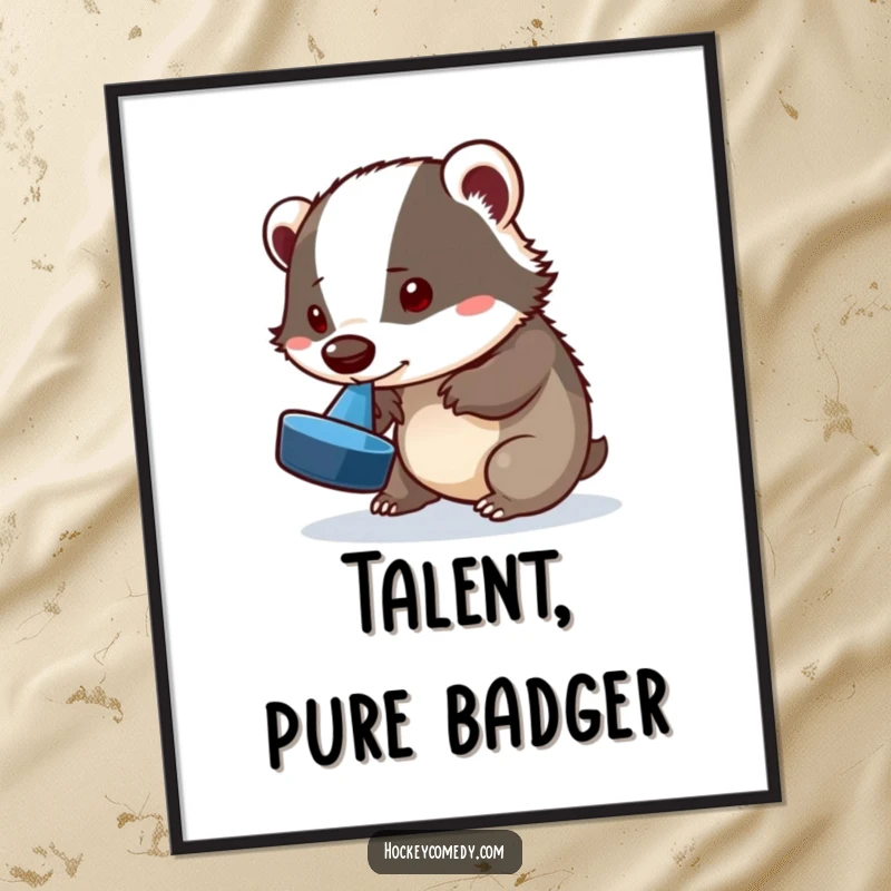 Funny badger poster, a playful badger attempting a puck flip using its nose, conveying skill and humor, wall art gift.