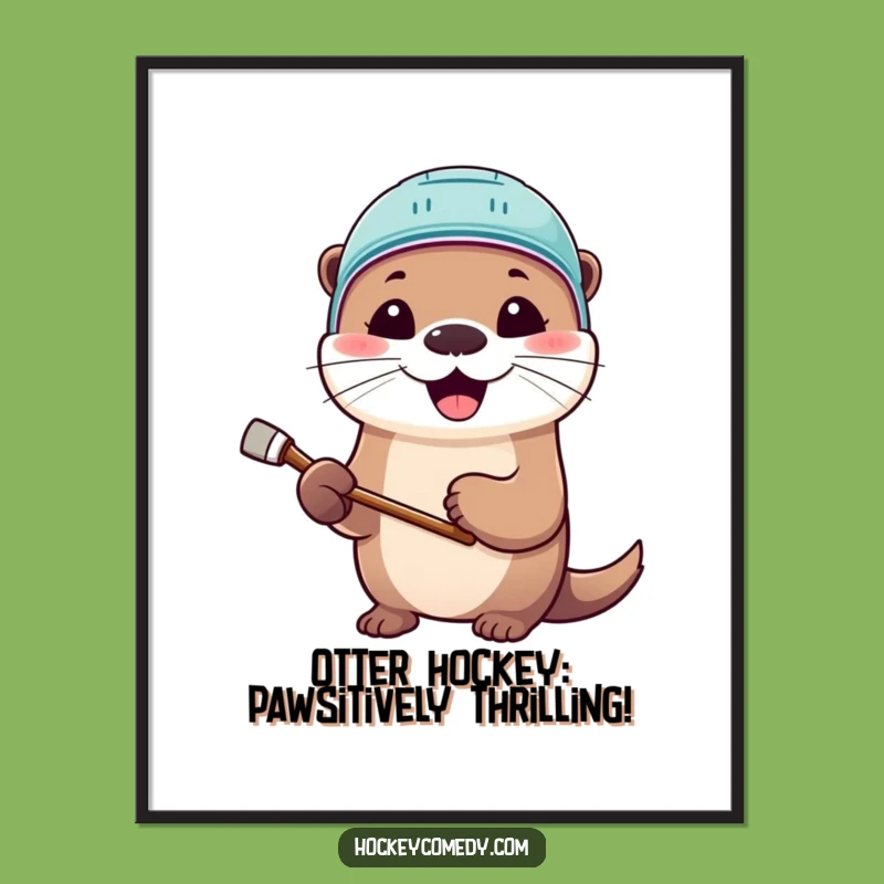 Free Printable Wall Art: Funny Hockey Otter - Hilarious Downloadable Art Gift