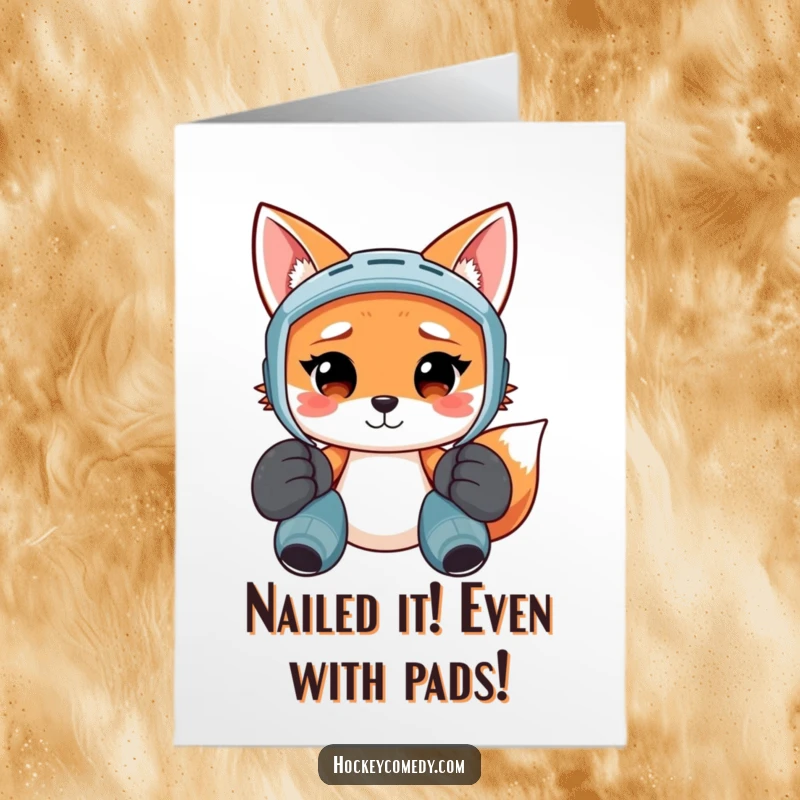 Funny free printable congratulations card: A smiling fox in oversized hockey pads looking bewildered but victorious, a unique gift.
