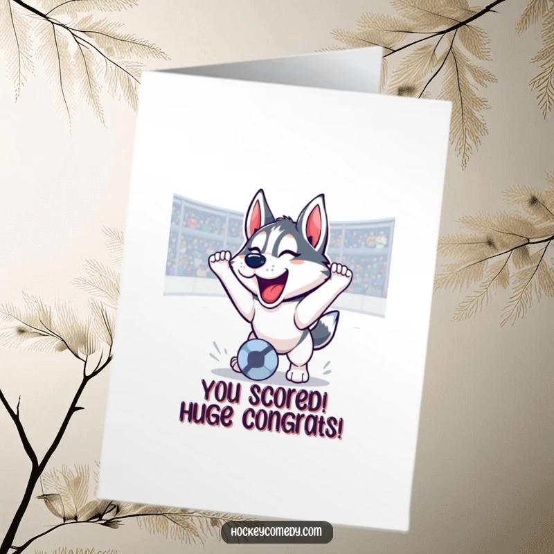 Funny Free Printable Congratulations Card: Husky scores a goal with a triumphant roar, celebrating a big win.