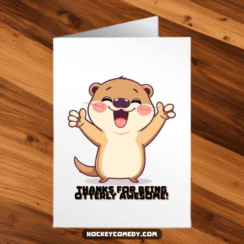 Funny Free Printable Thank You Card showcasing an otter in a funny, gleeful victory pose, perfect for sending thanks.